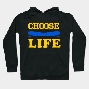 choose life Hoodie